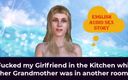 English audio sex story: Я трахнул свою подругу на кухне, пока ее бабушка была в другой комнате - английский аудио секс-история