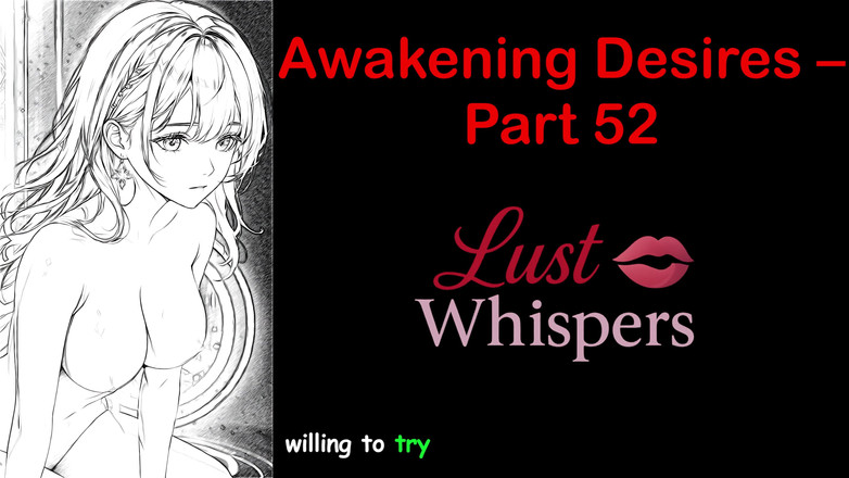 LustWhispers: Despertando desejos - parte 52 - história em áudio em inglês com legenda