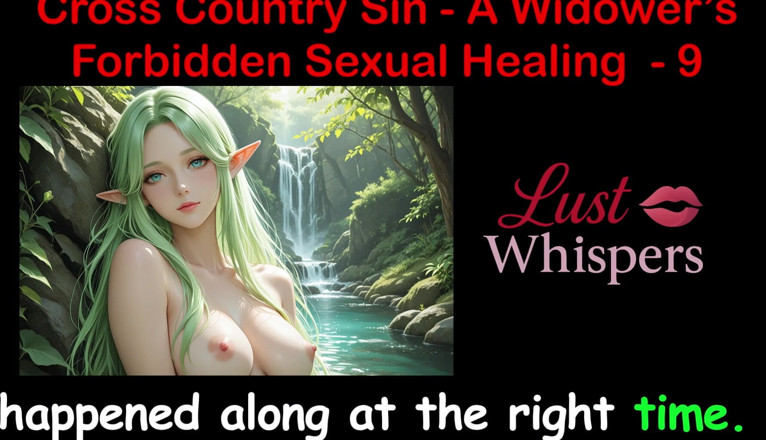 LustWhispers: Cross Country Sin: a Widower’s Illicit Sexual Healing Part 9 - English...