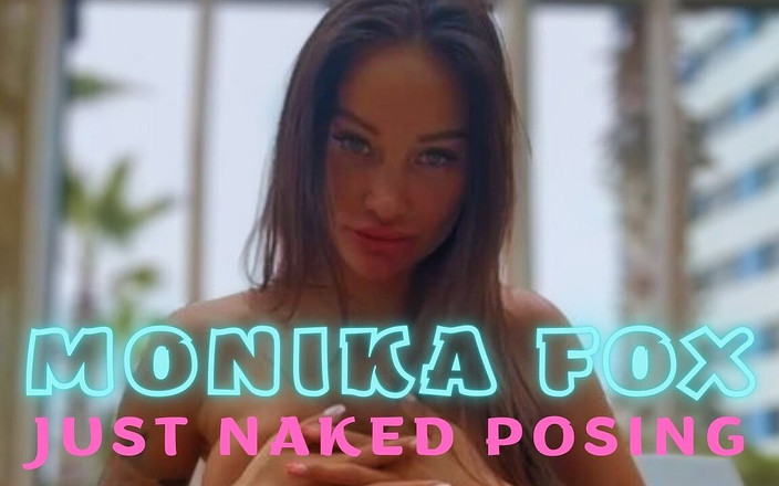 Monika Fox: Sexy Monika Fox Právě Nahá Pózuje!