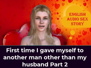 English audio sex story: Första gången jag gav mig själv till en annan man än...