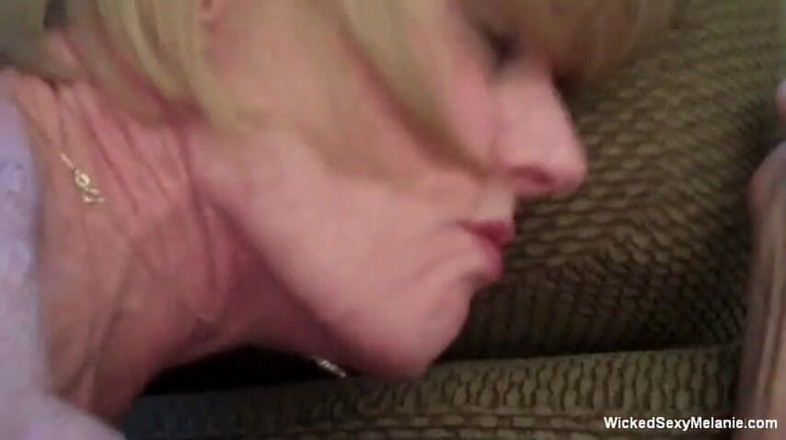Wicked Sexy Melanie: Sexy older lady is sucking hard prick in POV