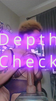 Depth Check!!!
