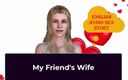 English audio sex story: Soția prietenului meu - poveste sexuală audio engleză