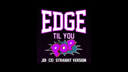 Campsissyboi: AUDIO ONLY - edge sampai kepalamu muncul versi straight joi dan...