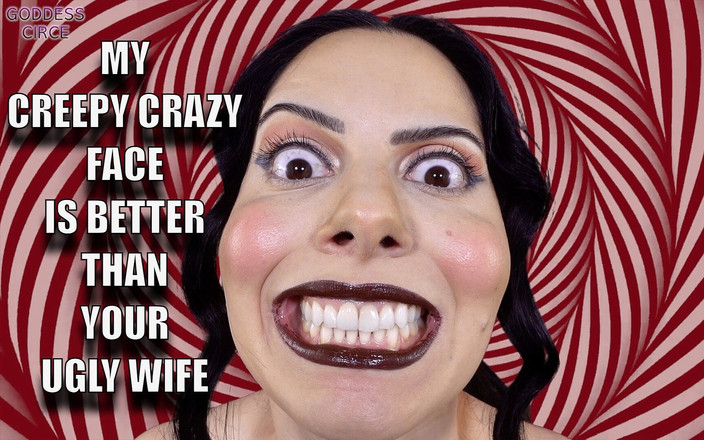 Goddess Circe: Wajah mesumku lebih enak dari istrimu yang jelek dengan mata...