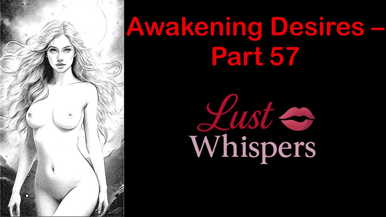 LustWhispers: Awakening desires - parte 57 - storia audio in inglese con sottotitoli