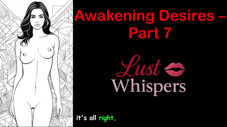 LustWhispers: Despertando desejos - parte 7 - história de áudio em inglês com legenda