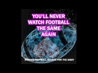 Camp Sissy Boi: AUDIO ONLY - Ruinierender Fußball in der saison