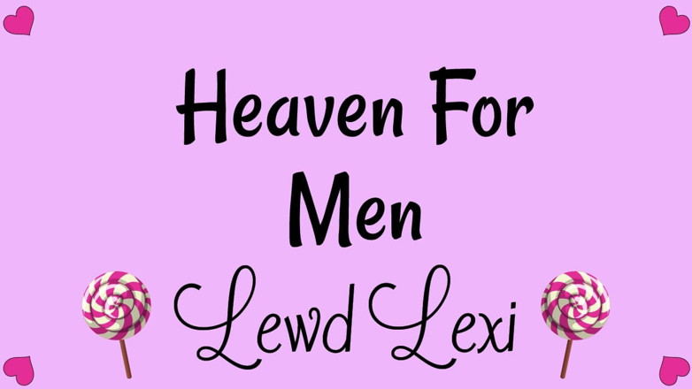 Lewd Lexi: Heaven for Men Audio Only
