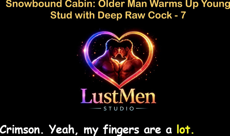 LustMen: Anglická audio gay sexuální příběh - snowbound kabina: Starší muž zahřívá...