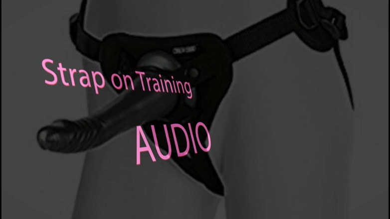 Campsissyboi: NUR AUDIO - Strap-on-trainings audio