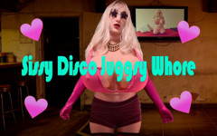 Sissy Disco Juggsy Whore
