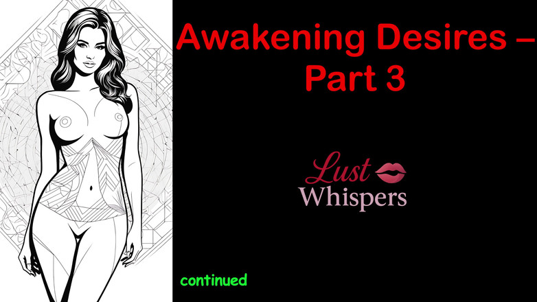 LustWhispers: Awakening Desires - Part 3 - English Audio Story with Subtitle