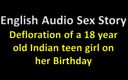 English audio sex story: English audio sex story - defloramento de uma adolescente indiana de 18...