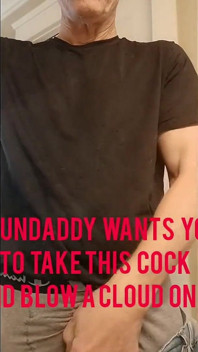Spundaddy хоче, щоб ти взяв його член і накинув на нього хмару