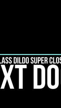 Glass Dildo Pussy Banging Close up