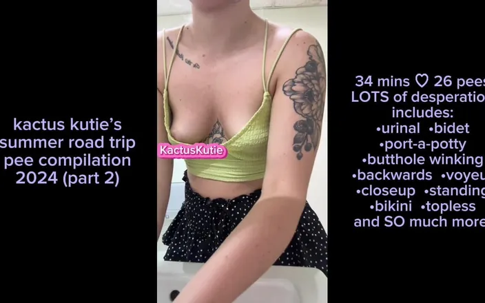 Kactus kutie: Summer Road Trip Pee Compilation Part 2