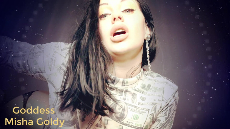 Goddess Misha Goldy: I know how much I control you with my round...