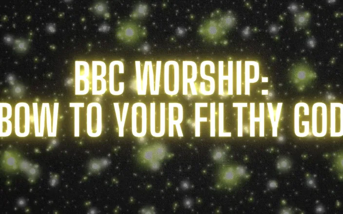 Goddess Misha Goldy: Bow to Your Filthy God