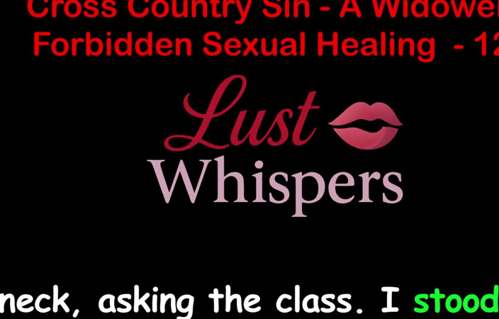 LustWhispers: Cross Country Sin: a Widower’s Taboo Sexual Healing Part 121 - English...