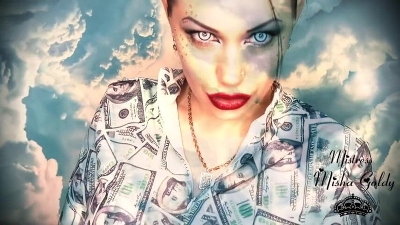 Goddess Misha Goldy: 私の銀行口座が成長するにつれて、あなたの銀行口座は減少します!強烈な金融マインドファック!