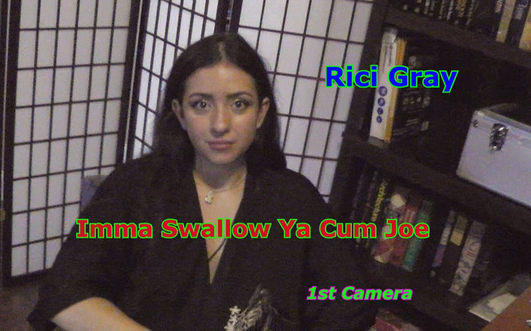 Rici Gray Imma Swallow Your Cum JOE 1st Camera (Average Joe xxx) Rici Gray Imma Swallow Your Cum JOE 1st Camera (Average Joe xxx)