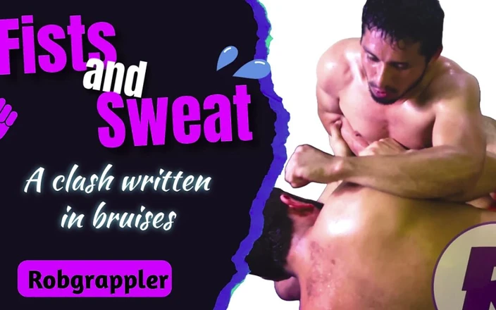 Robgrappler: Фистинг и пот: столкновение, написанное в синяках