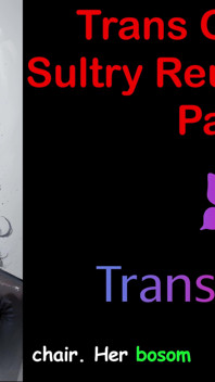 Trans Glow-up - Chaleur réunionnaise sensueuse, partie 2 : histoire de sexe audio en anglais