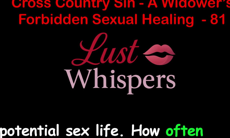 LustWhispers: Cross Country Sin: การรักษาทางเพศที่ผิดกฎหมายของแม่ม่าย ตอน 81 - เรื่องเย็ดเสียงภาษาอังกฤษ