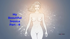 LustWhispers: My Beautiful Jessica Část - 8 - Anglická audio sexuální příběh