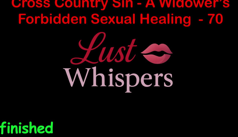 LustWhispers: Cross country sin, verbotene sexuelle heilung eines witwers teil 70 - englische...