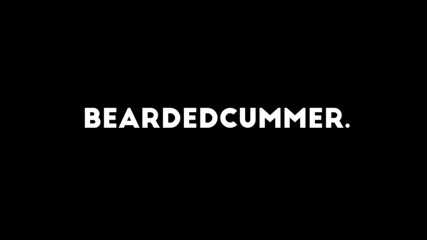Beardedcummer: 311 - pisse matinale extra-longue