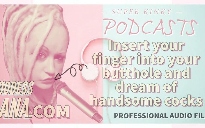 Camp Sissy Boi: APENAS ÁUDIO - Kinky podcast 10 - Insira o dedo no seu cu e...
