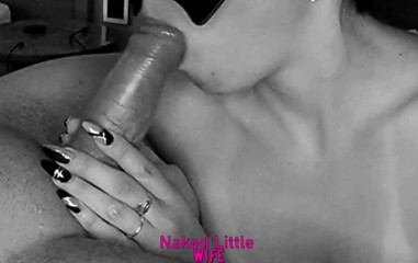 Nakedlittlewife: 来自一个学生妹的温柔口交特写