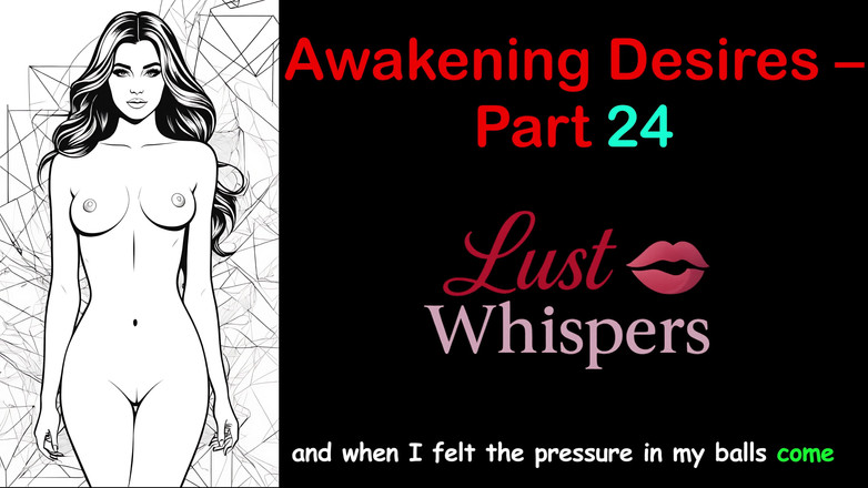 LustWhispers: Пробуждение желаний - часть 24 - английская аудио-история с субтитрами