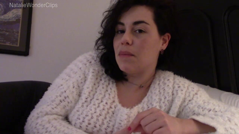 Natalie Wonder: Soothe me to relax stepdaddy the way you did when...