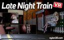 Nylon 3D VR: Train tard dans la nuit, VR