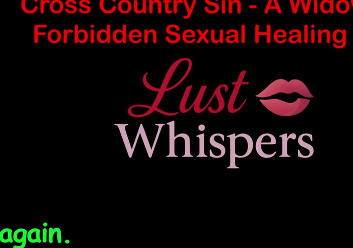 LustWhispers: Cross country Sin: die sexuelle heilung eines witwers teil 92 - englische...