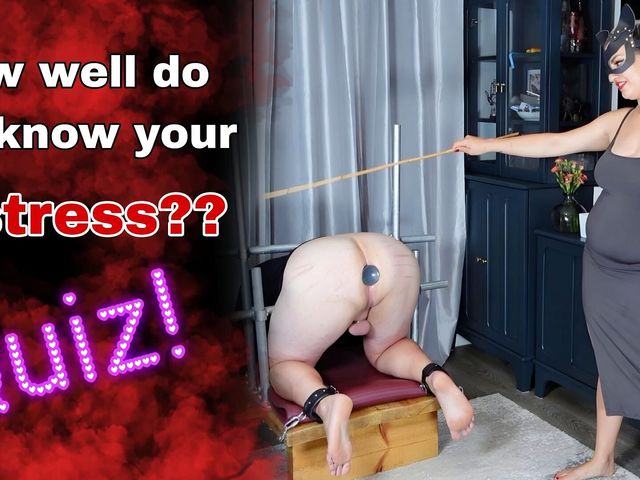 How Well Do You Know Your Mistress Femdom Quiz (Training Zero)