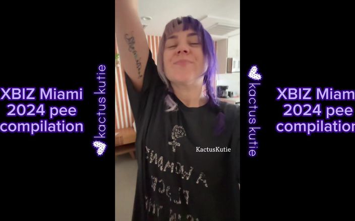 Kactus kutie: Xbiz Miami 2024 Pee Compilation