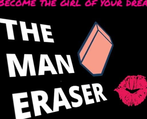 Campsissyboi: AUDIO ONLY - The man eraser enhanced audio version