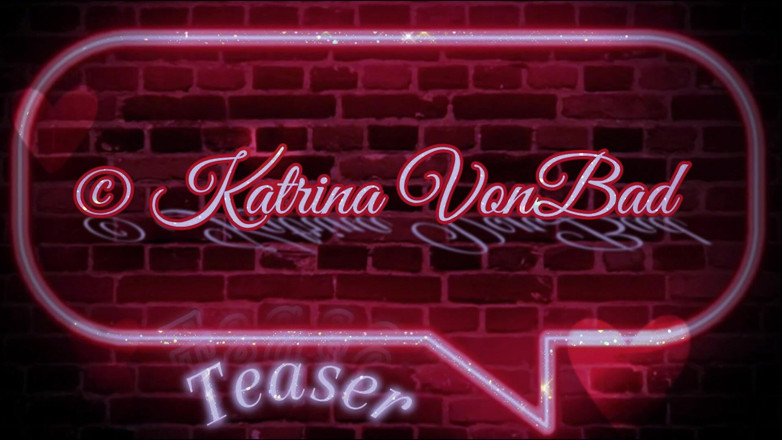 KatrinaVonBad: Teaser Głupiec na nogi