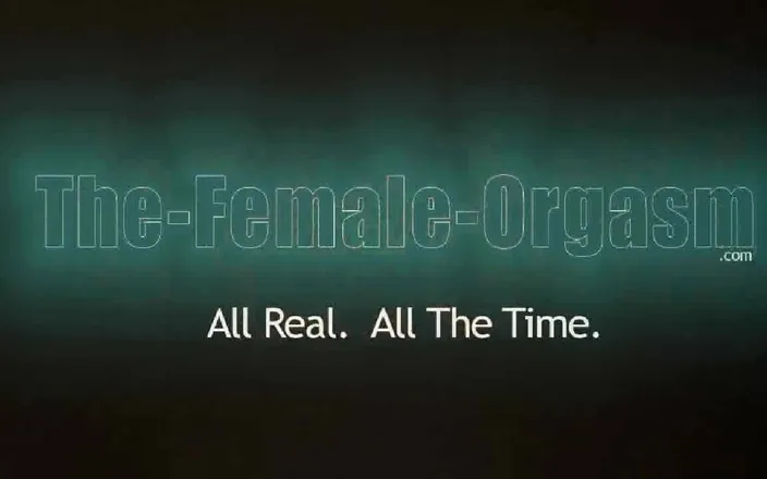 The Female Orgasm: Just Mine