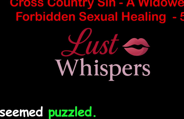 LustWhispers: Cross country hřích vdovec je nedovolené sexuální léčení, část 58 - anglický audio...