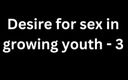 Honey Ross: Audio Only: Desire for Sex in Growing Youth - 3