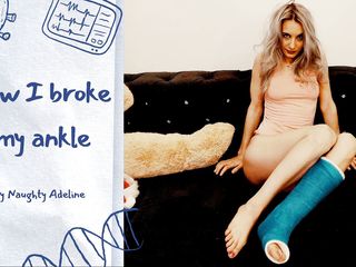 Naughty Adeline: Cómo me rompí el tobillo, por traviesa Adeline