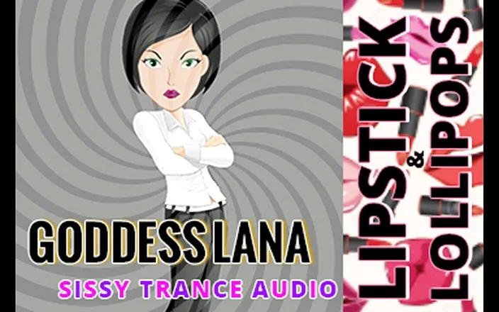 Campsissyboi: AUDIO ONLY - Lipstick lollipops