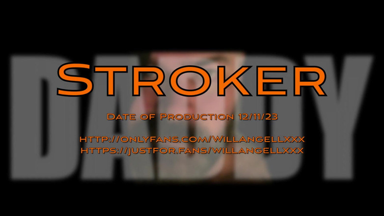 Will Angell: Stroker