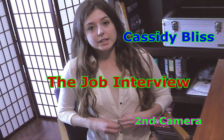 Cassidy Bliss - the Job Interview 2nd Camera (Average Joe Says Lets Fuck) Cassidy Bliss - the Job Interview 2nd Camera (Average Joe Says Lets Fuck)